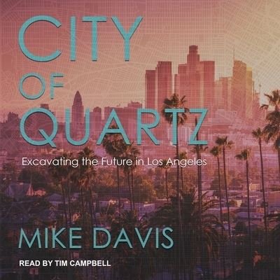 Cover for Mike Davis · City of Quartz (CD) (2018)