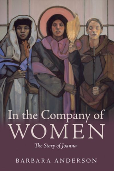 Cover for Barbara Anderson · In the Company of Women (Book) (2022)