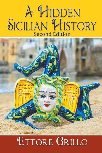 Cover for Ettore Grillo · A Hidden Sicilian History (Taschenbuch) (2021)
