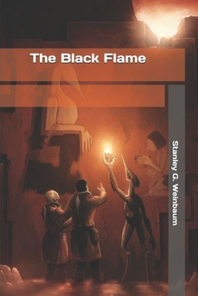 Cover for Stanley G Weinbaum · The Black Flame (Paperback Book) (2019)