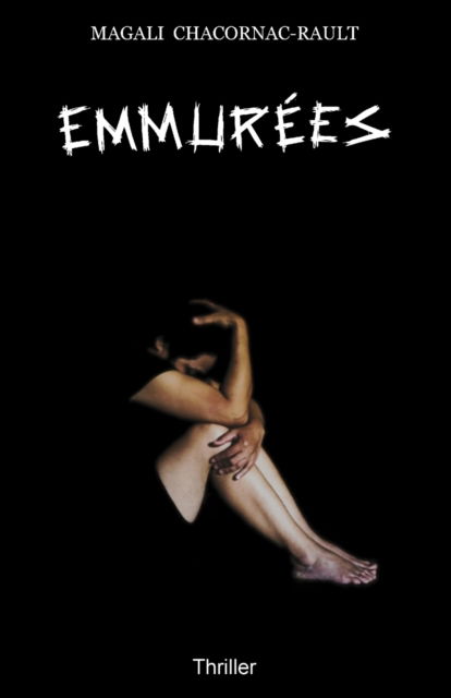 Cover for Magali Chacornac-Rault · Emmurées (Paperback Book) (2020)