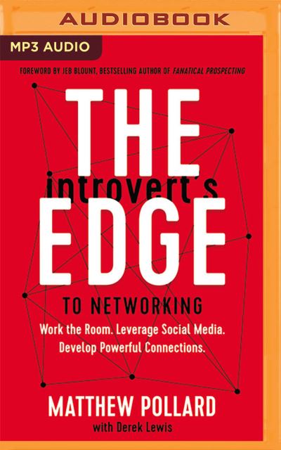 Cover for Matthew Pollard · The Introvert's Edge to Networking Work the Room. Leverage Social Media. Develop Powerful Connections (CD) (2021)