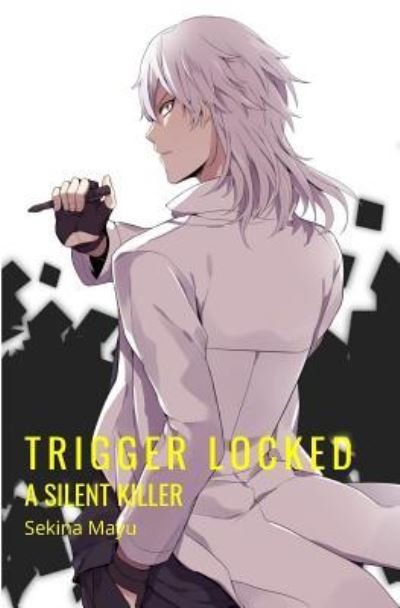 Cover for Sekina Mayu · A Silent Killer (Paperback Book) (2018)