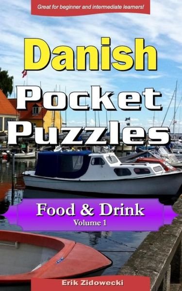 Cover for Erik Zidowecki · Danish Pocket Puzzles - Food &amp; Drink - Volume 1 (Pocketbok) (2018)