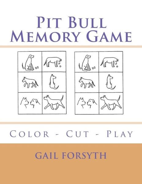 Cover for Gail Forsyth · Pit Bull Memory Game (Paperback Bog) (2018)