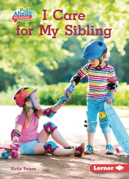 Cover for Katie Peters · I Care for My Sibling (Paperback Book) (2022)