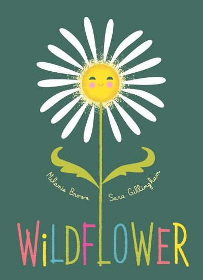 Cover for Melanie Brown · Wildflower (Hardcover Book) (2022)