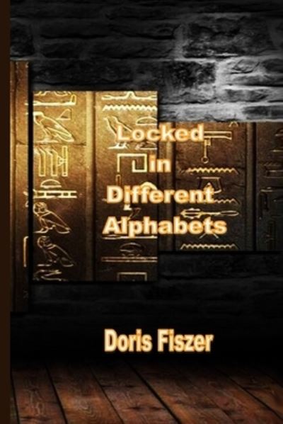 Cover for Doris Fiszer · Locked in Different Alphabets (Paperback Book) (2020)