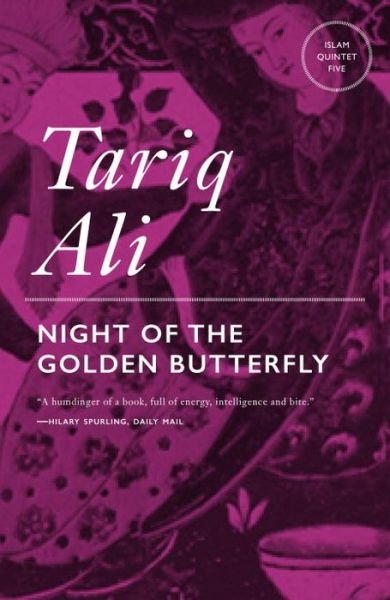 Cover for Tariq Ali · Night of the Golden Butterfly: A Novel (Paperback Book) (2015)