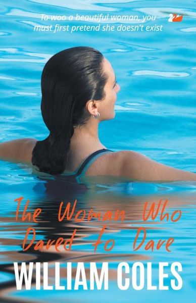 Cover for William Coles · The Woman Who Dared to Dare (Paperback Book) (2014)