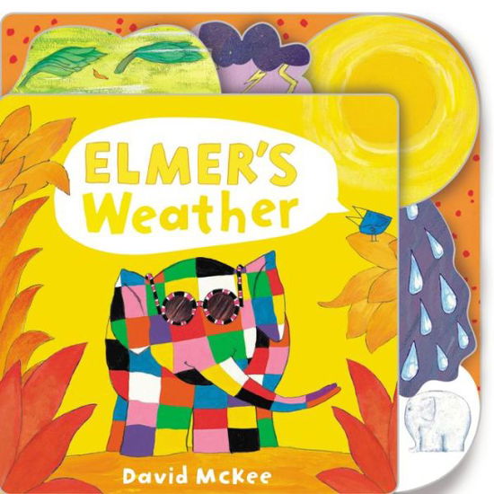 Elmer's Weather: Tabbed Board Book - David McKee - Books - Andersen Press Ltd - 9781783446063 - July 5, 2018