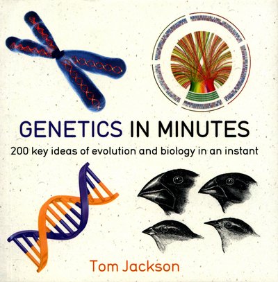 Cover for Tom Jackson · Genetics in Minutes - In Minutes (Paperback Bog) (2016)