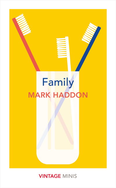 Family: Vintage Minis - Vintage Minis - Mark Haddon - Kirjat - Vintage Publishing - 9781784874063 - torstai 4. huhtikuuta 2019