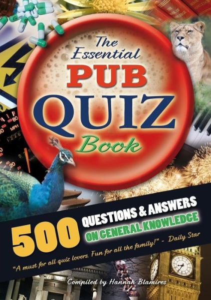 The Essential Pub Quiz Book - Hannah Blamires - Books - Apex Publishing Ltd - 9781785385063 - May 23, 2016