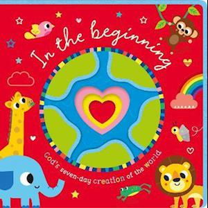 Cover for In the Beginning: God's Seven-day Creation of the World (Board book) (2023)