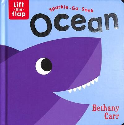 Cover for Katie Button · Sparkle-Go-Seek Ocean - Sparkle-Go-Seek Lift-the-Flap Books (Board book) (2020)