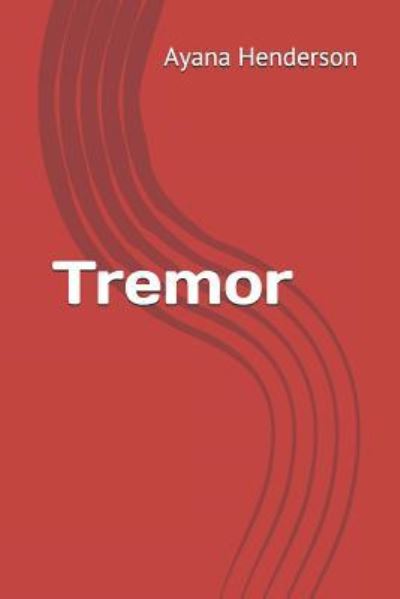 Cover for Ayana Henderson · Tremor (Paperback Book) (2019)