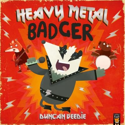 Heavy Metal Badger - Duncan Beedie - Bøger - Little Tiger Press Group - 9781801045063 - 11. april 2024