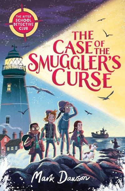 Cover for Mark Dawson · The After School Detective Club: The Case of the Smuggler's Curse: Book 1 - The After School Detective Club (Paperback Book) (2022)