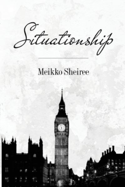 Cover for Meikko Sheiree · Situationship (Paperback Book) (2023)