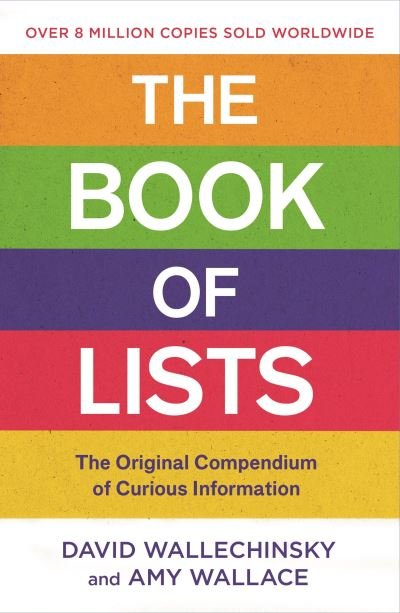 Cover for David Wallechinsky · The Book Of Lists: The Original Compendium of Curious Information (Paperback Book) [Main edition] (2023)