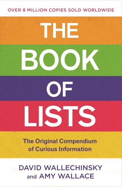 The Book Of Lists: The Original Compendium of Curious Information - David Wallechinsky - Books - Canongate Books - 9781838858063 - July 27, 2023