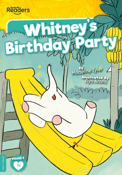 Cover for Madeline Tyler · Whitney's Birthday Party - BookLife Readers (Taschenbuch) (2020)