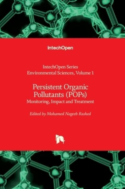 Cover for M. Nageeb Rashed · Persistent Organic Pollutants (POPs): Monitoring, Impact and Treatment - Environmental Sciences (Hardcover Book) (2022)