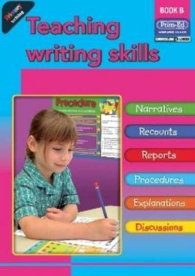 Primary Writing: Teaching Writing Skills - RIC Publications - Books - Prim-Ed Publishing - 9781846541063 - November 30, 2008