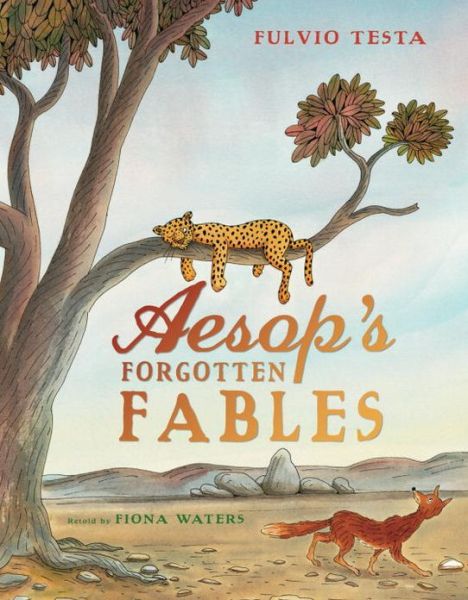 Cover for Fiona Waters · Aesop's Forgotten Fables (Hardcover Book) (2014)