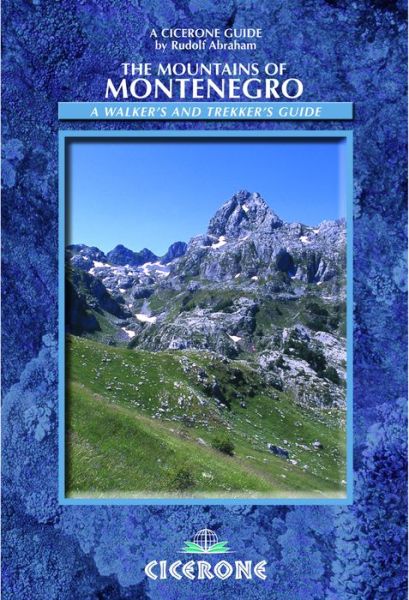 Cover for Rudolf Abraham · Mountains of Montenegro: A Walker´s and Trekker´s Guide (Paperback Book) (2007)