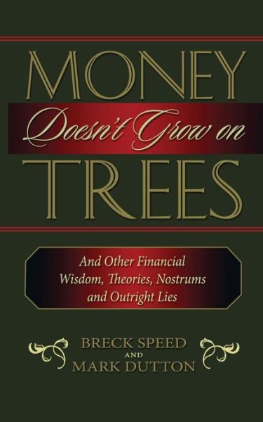 Cover for Breck Speed · Money Doesn't Grow on Trees (Paperback Book) (1996)