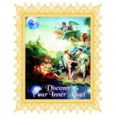 Discover Your Inner Angel: God's Words of Enlightenment for Heaven on Earth Now (Volume 4) - I Am - Kirjat - Heaven on Earth - 9781892177063 - torstai 1. helmikuuta 2001