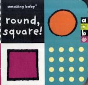 Cover for Beth Harwood · Round Square: Amazing Baby (Hardcover Book) (2004)