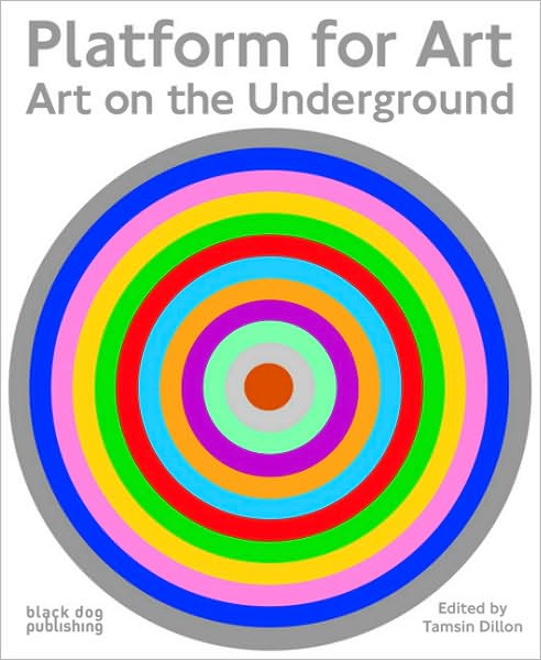 Cover for Alex Coles · Platform for Art: Art on the Underground (Paperback Book) (2007)