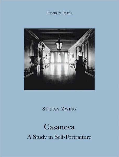 Cover for Zweig, Stefan (Author) · Casanova: A Study in Self-Portraiture - Pushkin Collection (Paperback Book) (2009)