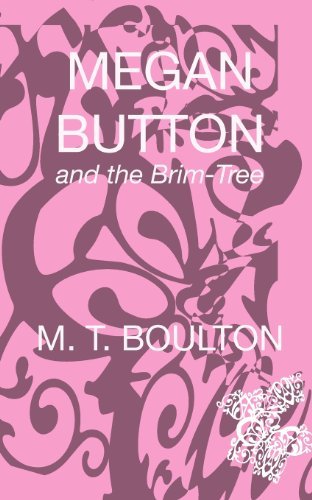 M. T. Boulton · Megan Button and the Brim-Tree (Paperback Book) (2012)