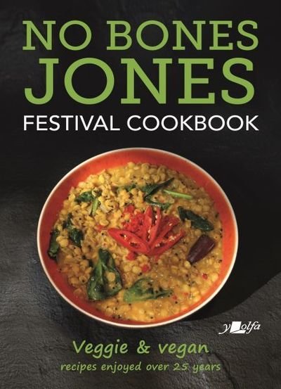 Cover for Hugh Jones · No Bones Jones Festival Cookbook - Veggie &amp; Vegan Recipes Enjoyed over 25 Years (Paperback Bog) (2019)