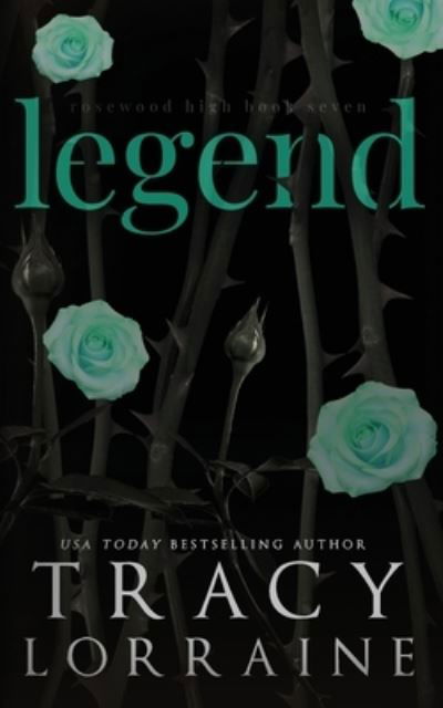 Legend - Tracy Lorraine - Kirjat - Tracy Lorraine - 9781914950063 - maanantai 11. lokakuuta 2021