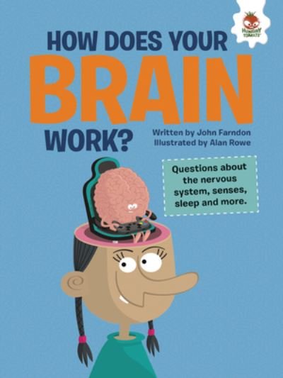 How Does Your Brain Work? - John Farndon - Książki - Lerner Publishing Group - 9781915461063 - 1 sierpnia 2023