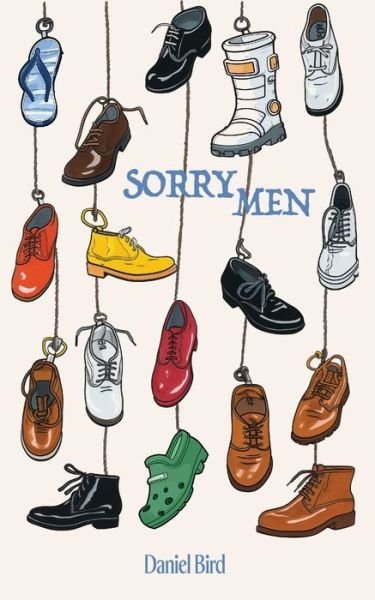 Daniel Bird · Sorry Men (Paperback Book) (2024)