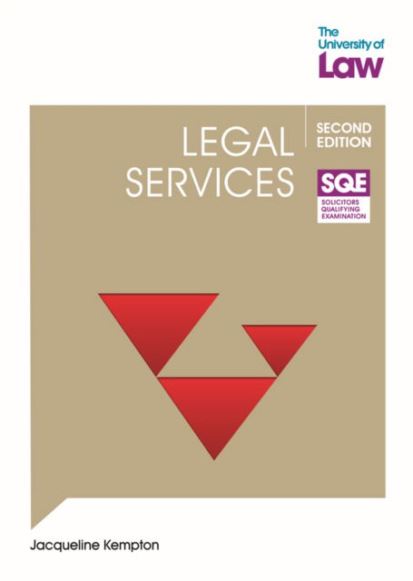 SQE - Legal Services 2e - SQE 1 - Jacqueline Kempton - Kirjat - The University of Law Publishing Limited - 9781915698063 - perjantai 9. syyskuuta 2022