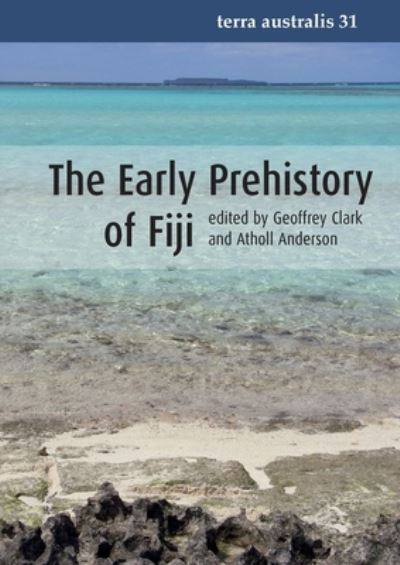 Cover for Geoffrey R. Clark · The early prehistory of Fiji (Book) (2009)