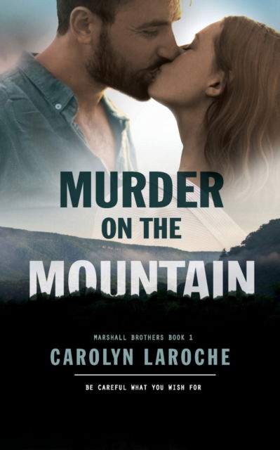 Cover for Carolyn Laroche · Murder on the Mountain (Pocketbok) (2020)