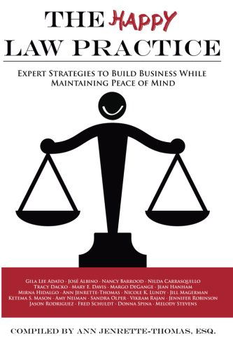 Cover for Mirna Hidalgo · The Happy Law Practice: Expert Strategies to Build Business While Maintaining Peace of Mind (Paperback Book) (2014)