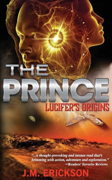 Cover for J M Erickson · The Prince: Lucifer's Origins (Paperback Book) (2015)