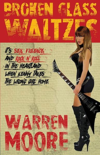 Warren Moore · Broken Glass Waltzes (Paperback Book) (2017)