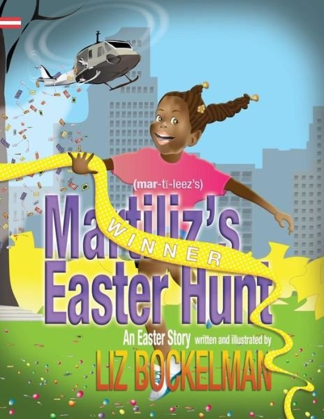 Cover for Liz Bockelman · Martiliz's Easter Hunt (Paperback Bog) (2018)