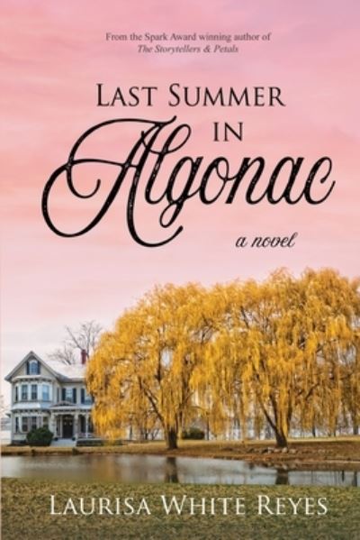 Cover for Laurisa White Reyes · Last Summer in Algonac (Book) (2022)