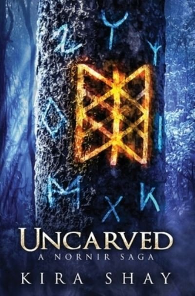 Cover for Fsf Publications · Uncarved - A Nornir Saga (Paperback Book) (2022)